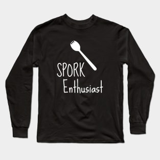 Spork Enthusiast Long Sleeve T-Shirt